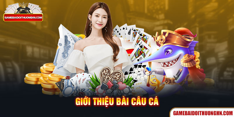 Giới thiệu bài câu cá