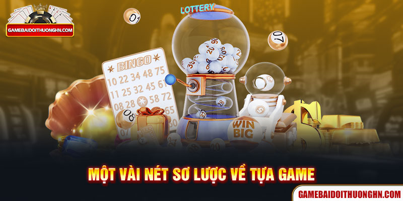 Một vài nét sơ lược về tựa game