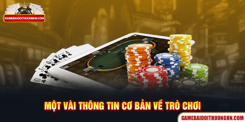 Một vài thông tin cơ bản về trò chơi