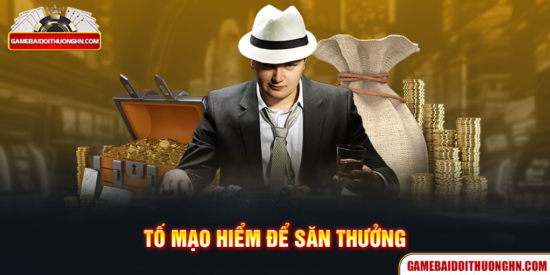 Tố mạo hiểm để săn thưởng