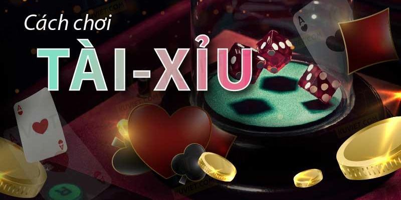 Hãy nắm chắc luật tài xỉu trước khi chơi game